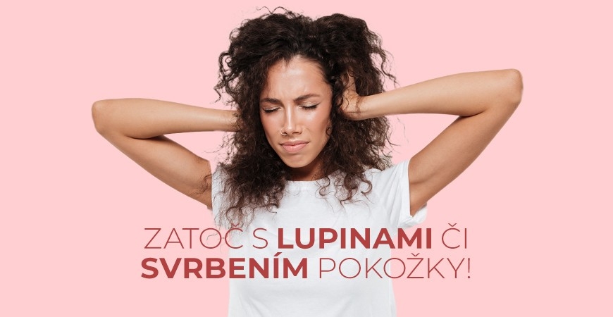 Ako na lupiny a nepríjemné svrbenie hlavy?