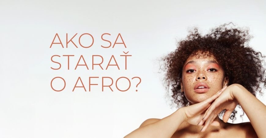 Ako sa starať o kučery typu 4A – 4C?